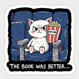 The Book Was Better Funny Cat Meme Sticker